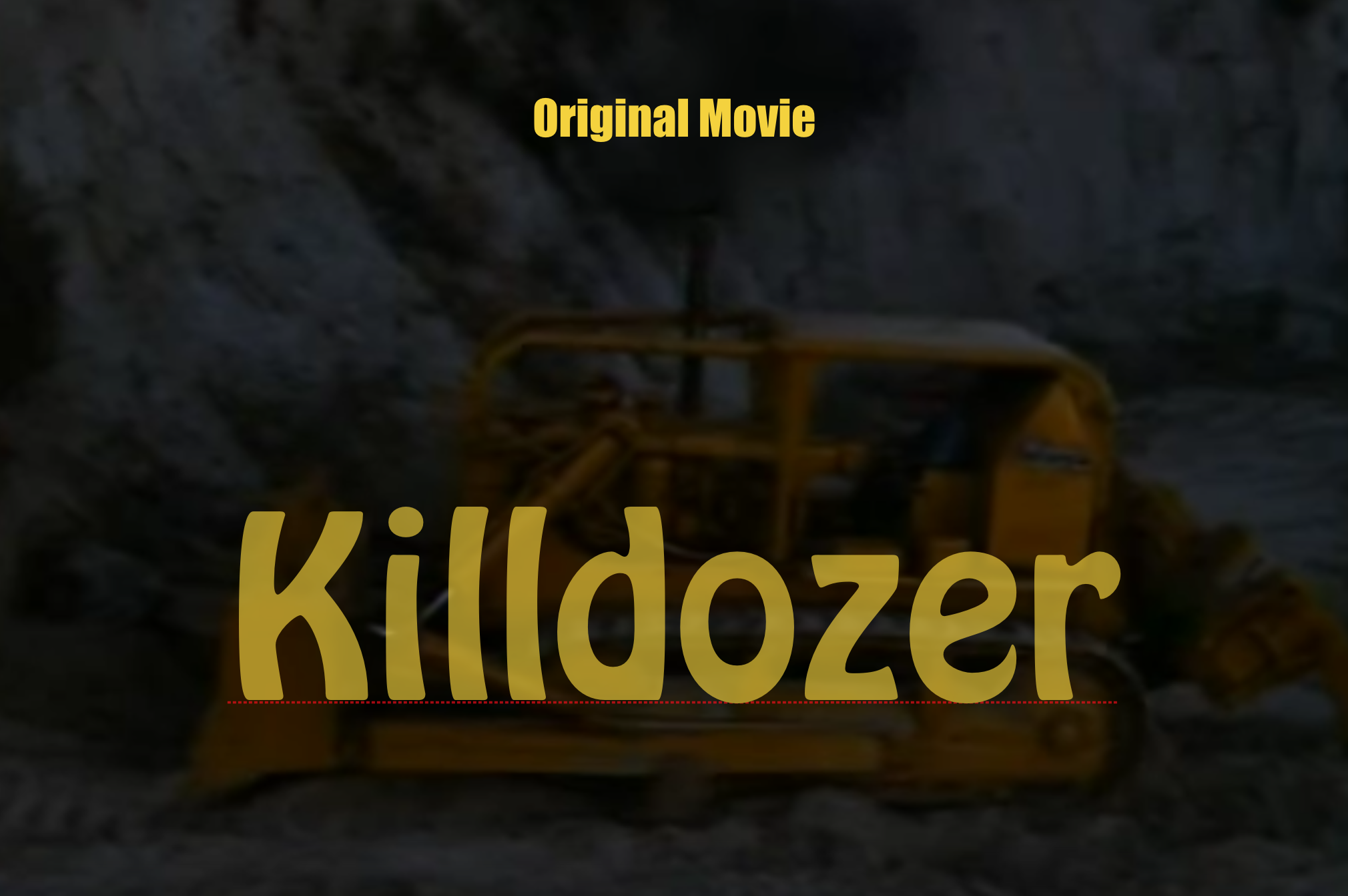 Killdozer The Original Movie Nosleepatall 3710